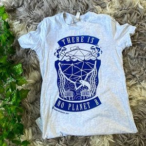 Never Worn “THERE IS NO PLANET B” Environmental T-Shirt